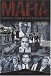 Mafia, l'histoire compl�te du crime organis�
