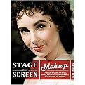Stage & Screen Makeup (A Practical Reference for Actors, Models, Makeup Artists, Photographers, Stage Managers, and Directors) (Spiral) (Hardcover)