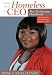 Going From Homeless to CEO: The No Excuse Handbook