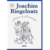 Joachim Ringelnatz - Heiteres & Besinnliches: Heiteres und Besinnliches
