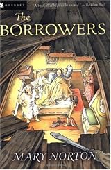 The Borrowers (Odyssey/Harcourt Young Classic)