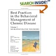 Best Practices in the Behavioral Management of Chronic Disease, Volume I: Neuropsychiatric... by  Jodie A. Trafton and William P. Gordon