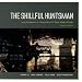 The Skillful Huntsman: Visual Development of a Grimm Tale at Art Center College of Design: Visual Development of a Grimm Tale at Art College of Design