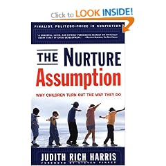 The Nurture Assumption: Why Children Turn out the Way They Do