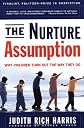 The Nurture Assumption