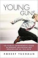 Young Guns (The Fearless Entrepreneur's Guide to Chasing Your Dreams and Breaking Out on Your Own) (Hardcover)