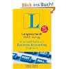 Langenscheidt Praxisw�rterbuch Business Accounting, Englisch: Englisch-Deutsch / Deutsch-Englisch. Rund 10 000 topaktuelle Fachbegriffe mit rund 15 000 �bersetzungen
