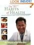 Dr. A's Habits of Health: The path to permanent Weight Control and Optimal Health