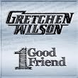 One Good Friend