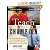Teach Like a Champion: 49 Techniques that Put Students on the Path to College