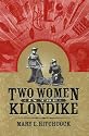 Two Women in the Klondike