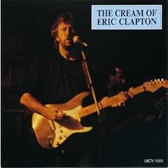 Cream of Eric Clapton by Eric Clapton (Audio CD - 2008) - Import