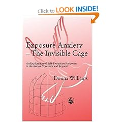 Exposure Anxiety: The Invisible Cage - An Exploration of Self-protection Responses in the Autism Spectrum