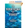 The Toxicology of Fishes