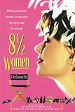 Eight And A Half Women