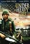 Under Heavy Fire