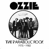 Ozzie The Parabolic Rock 1975 - 1982
