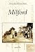 Milford   (CT)  (Postcard History Series)
