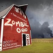 Zombie, Ohio: A Tale of the Undead | [Scott Kenemore]