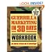 Guerrilla Marketing In 30 Days Workbook
