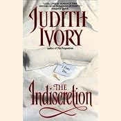 The Indiscretion | [Judith Ivory]