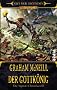 Der Gottk�nig: Warhammer. Zeit der Legenden