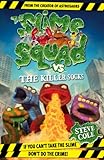 The Slime Squad vs the killer socks