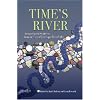 Time's River: Archaeological Syntheses from the Lower Mississippi Valley (A Dan Josselyn Memorial Publication)