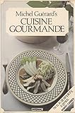 Michel Guérard's cuisine gourmande