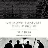 Read Unknown Pleasures: Inside Joy Division on-line