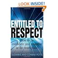 Entitled to Respect: How to be confident and assertive in the workplace