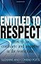 Entitled to Respect: How to be confident and assertive in the workplace