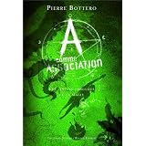 A comme Association, II�:�Les limites obscures de la magie: A comme association 2par Pierre Bottero