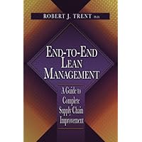 End-to-End Lean Management: A Guide to Complete Supply Chain Improvement