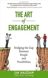The Art of Engagement: Bridging the Gap Between People and Possibilities