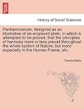Panharmonicon; Designed as an Illustration of an Engraved Plate, in Which Is Attempted to Be Proved, That the Principles of Harmony More or Less Preva