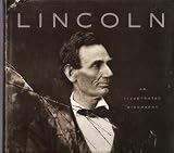 Lincoln; An Illustrated Biography