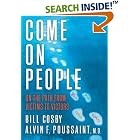 Click here to buy Come on, People: On the Path from Victims to Victors by  Bill Cosand Alvin F. Poussaint.