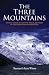 Book The Three Mountains : Gnosis, Kabbalah, and the Sexual Mysteries of the Secret Path to Liberation