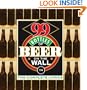 99 Bottles of Beer on the Wall: The Complete Lyrics