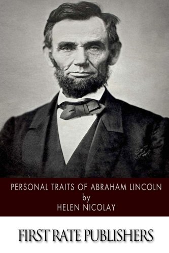 Personal Traits of Abraham Lincoln