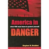 America in Danger, What You Must Know to Protect Yourself