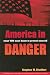 America in Danger, W...