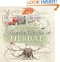 Garden Witch's Herbal: Green Magick, Herbalism & Spirituality