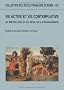 Vie active et vie contemplative au Moyen Age au seuil de la Renaissance