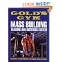 Gold's Gym Mass Building Training and Nutrition System