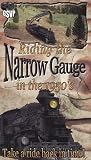 Riding the Narrow Gauge in the 1950s - Greg Scholl Video Productions