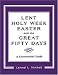 Lent, Holy Week, and Easter: A Ceremonial Guide