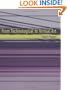 From Technological to Virtual Art (Leonardo Book Series)