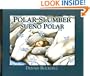 Polar Slumber / Sueno polar (Wordless with Bilingual instruction pages in English and Spanish)